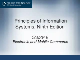 Principles of Information Systems, Ninth Edition