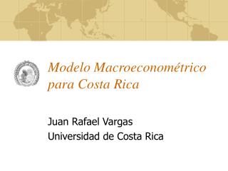Modelo Macroeconométrico para Costa Rica