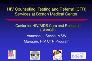 HIV Counseling, Testing and Referral (CTR) Services at Boston Medical Center