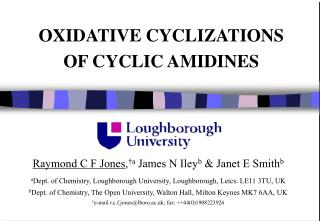 OXIDATIVE CYCLIZATIONS OF CYCLIC AMIDINES