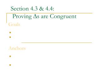 Section 4.3 &amp; 4.4: Proving s are Congruent