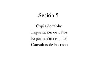 Sesión 5