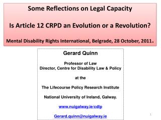Some Reflections on Legal Capacity Is Article 12 CRPD an Evolution or a Revolution?