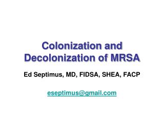 Colonization and Decolonization of MRSA