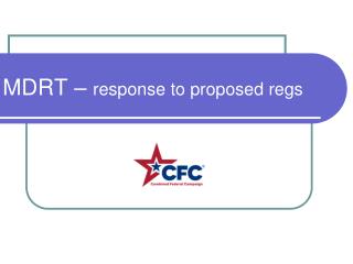 MDRT – response to proposed regs