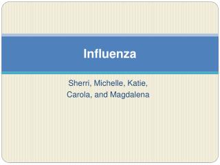 Influenza