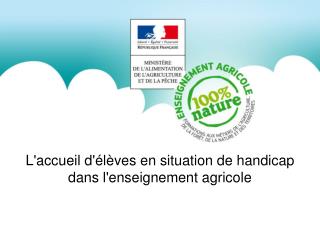 L'accueil d'élèves en situation de handicap dans l'enseignement agricole