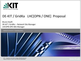 DE-KIT / GridKa LHC[OPN / ONE] Proposal