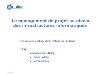 Le management de projet au niveau des infrastructures informatiques