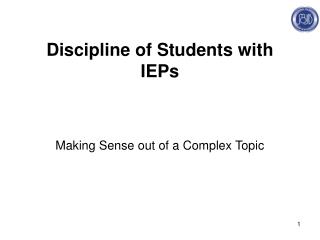 Discipline of Students with IEPs