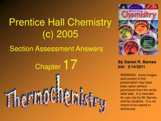 Prentice Hall Chemistry (c) 2005