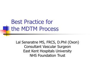 Best Practice for the MDTM Process