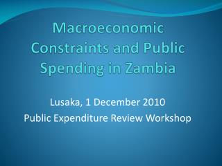 Macroeconomic Constraints and Public Spending in Zambia