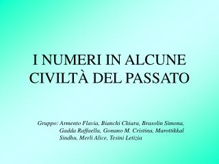 I NUMERI IN ALCUNE CIVILT À DEL PASSATO