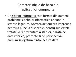 Caracteristicile de baza ale aplicatiilor compozite