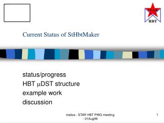 Current Status of StHbtMaker