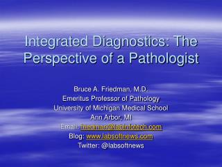 Integrated Diagnostics: The Perspective of a Pathologist