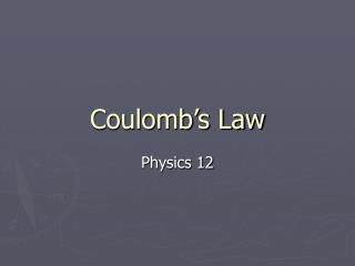 Coulomb’s Law