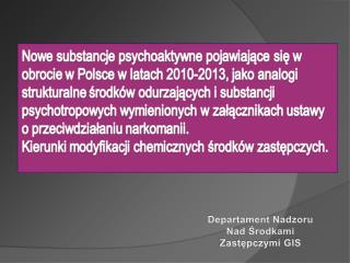 Departament Nadzoru Nad Środkami Zastępczymi GIS