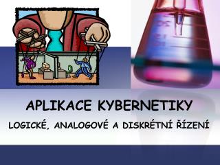 APLIKACE KYBERNETIKY