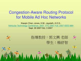 Congestion-Aware Routing Protocol for Mobile Ad Hoc Networks