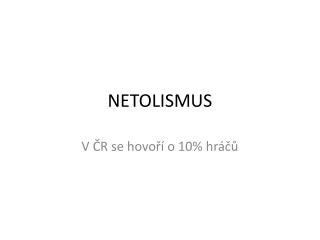 NETOLISMUS