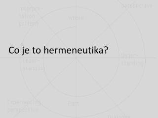 Co je to hermeneutika?