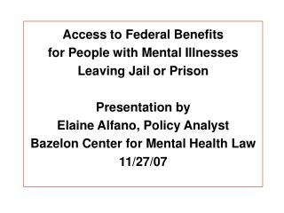 Access to Federal Benefits for People with Mental Illnesses Leaving Jail or Prison