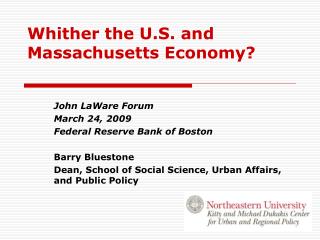 Whither the U.S. and Massachusetts Economy?