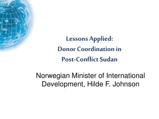 Lessons Applied: Donor Coordination in Post-Conflict Sudan