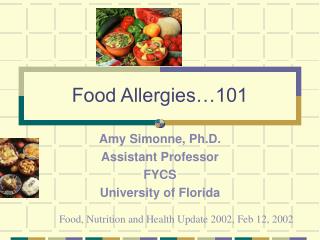 Food Allergies…101