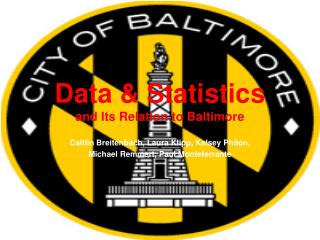 Data & Statistics and Its Relation to Baltimore
