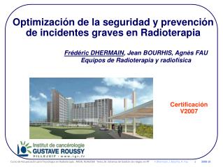 Optimización de la seguridad y prevención de incidentes graves en Radioterapia