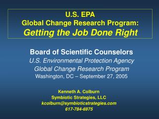 U.S. EPA Global Change Research Program: Getting the Job Done Right