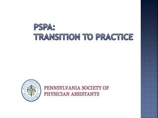 PSPA: Transition to Practice