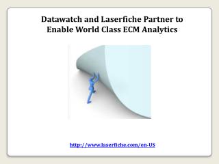 Datawatch and Laserfiche Partner to Enable World Class ECM A
