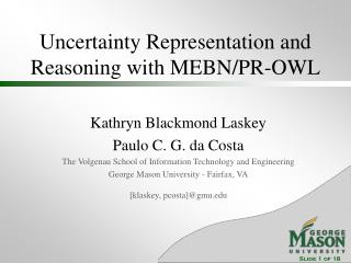 Uncertainty Representation and Reasoning with MEBN/PR-OWL