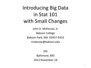 Introducing Big Data in Stat 101 with Small Changes