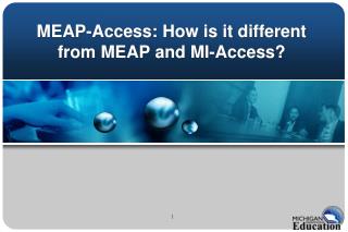 MEAP-Access: How is it different from MEAP and MI-Access?