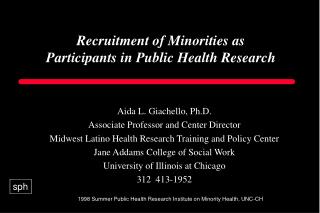 Recruitment of Minorities as Participants in Public Health Research