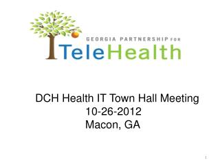 DCH Health IT Town Hall Meeting 10-26-2012 Macon, GA