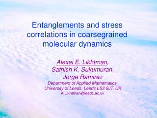 Entanglements and stress correlations in coarsegrained molecular dynamics