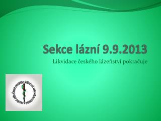 Sekce lázní 9.9.2013