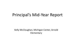 Principal’s Mid-Year Report