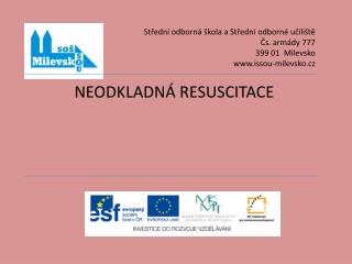 NEODKLADNÁ RESUSCITACE