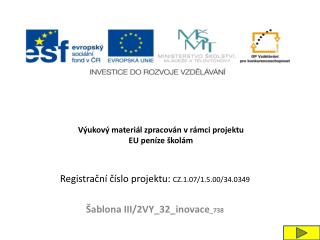 Výukový materiál zpracován v rámci projektu EU peníze školám