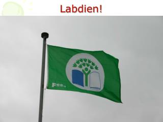 Labdien!