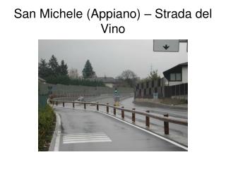 San Michele (Appiano) – Strada del Vino