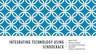 Integrating Technology using SchoolRack