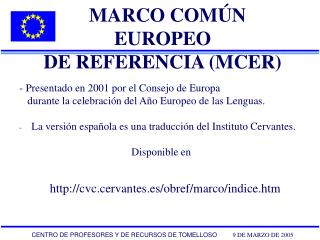 MARCO COMÚN EUROPEO DE REFERENCIA (MCER)